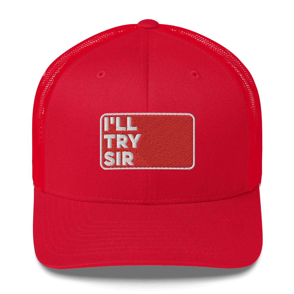 5th Infantry Regiment I'll Try Sir Embroidered Trucker Hat