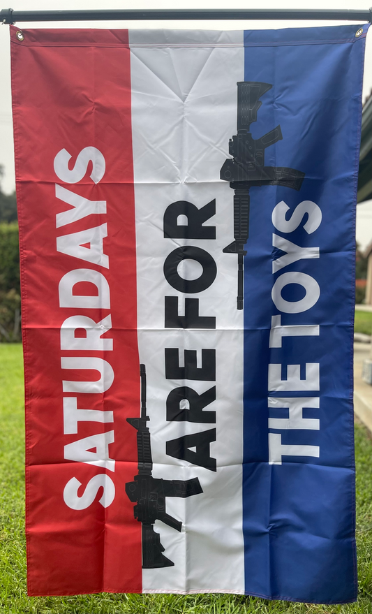 Saturdays Are For The Toys™ Flag