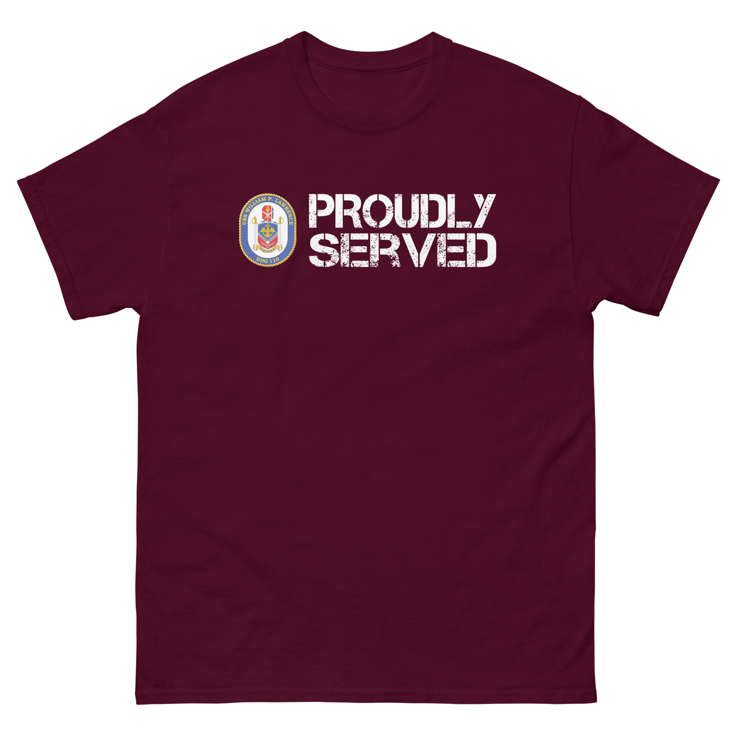 USS William P. Lawrence Proudly Served Short Sleeve Tee