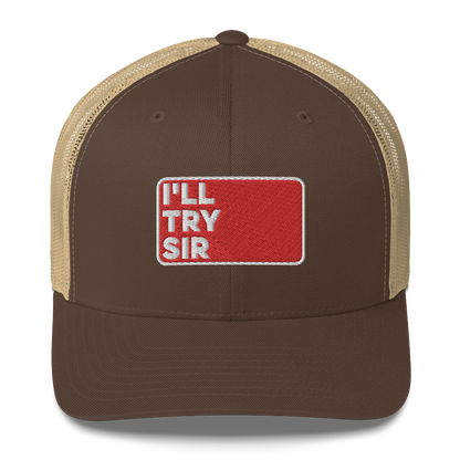 5th Infantry Regiment I'll Try Sir Embroidered Trucker Hat