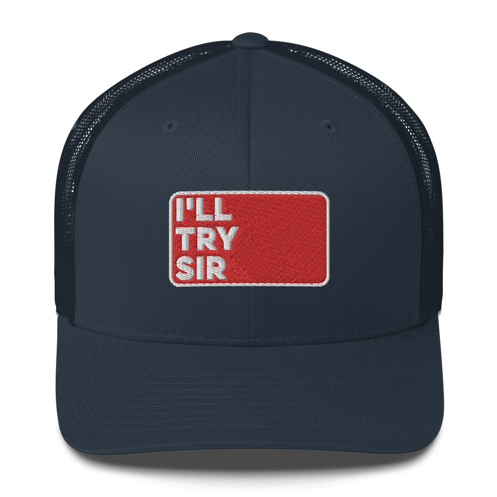 5th Infantry Regiment I'll Try Sir Embroidered Trucker Hat