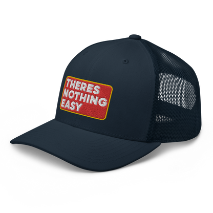 2/7 Easy Company There's Nothing Easy Embroidered Trucker Hat